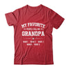 Personalized Grandpa With Kids Name My Favorite People Call Me Grandpa Custom For Men Fathers Day Birthday Christmas Shirt & Hoodie | teecentury