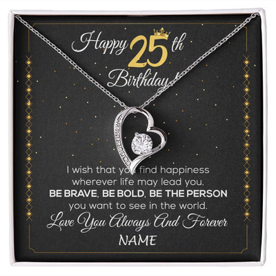 Forever Love Necklace | Personalized Happy 25Th Birthday Necklace For Her Girls Daughter Niece Sister Goddaughter Granddaughter 25 Year Old Birthday Customized Gift Box Message Card | teecentury