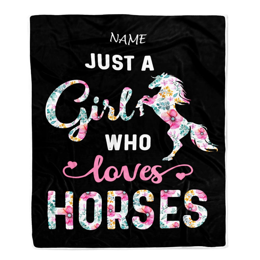 Personalized Horse Girl Blanket Just A Girl Who Loves Horses Flower Floral Daughter Girl Women Birthday Graduation Christmas Customized Fleece Blanket Blanket | Teecentury.com
