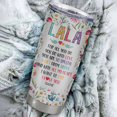 Personalized Lala From Granddaughter Grandson Grandchildren Stainless Steel Tumbler Cup You Are So Special I Love You Lala Mothers Day Birthday Christmas Travel Mug | teecentury