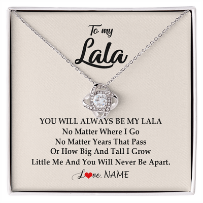 Love Knot Necklace | Personalized Lala Necklace From Grandkids Granddaughter Grandson You Will Always Be My Lala Birthday Mothers Day Christmas Customized Gift Box Message Card | teecentury