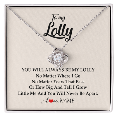 Love Knot Necklace | Personalized Lolly Necklace From Grandkids Granddaughter Grandson You Will Always Be My Lolly Birthday Mothers Day Christmas Customized Gift Box Message Card | teecentury