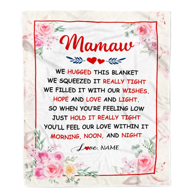 Personalized Mamaw Blanket From Grandkids Granddaughter Grandson We Hugged This Blanket Floral Mamaw Birthday Mothers Day Christmas Customized Fleece Blanket | teecentury