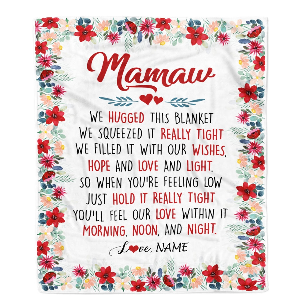 Personalized Mamaw Blanket From Grandkids Grandson Granddaughter We Hugged This Blanket Mamaw Birthday Mothers Day Christmas Customized Fleece Throw Blanket Blanket | Teecentury.com