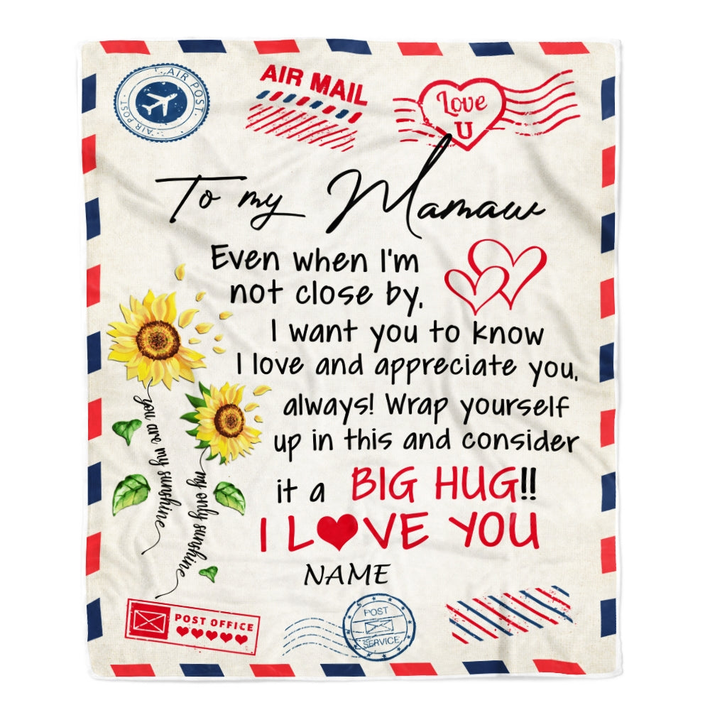Personalized Mamaw Blanket From Grandkids Love Big Hug Air Mail Letter Sunflower Mamaw Birthday Mothers Day Christmas Customized Fleece Throw Blanket Blanket | Teecentury.com
