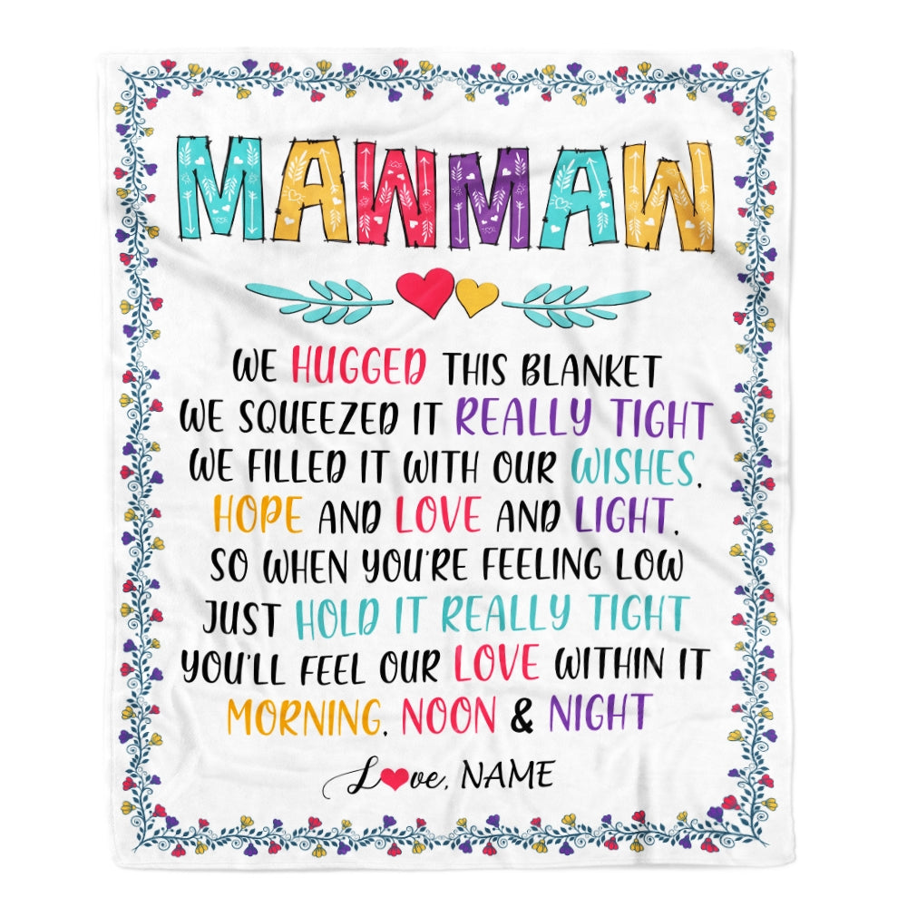 Personalized MawMaw Blanket From Grandkids We Hugged This Blanket MawMaw Birthday Mothers Day Christmas Customized Fleece Blanket Blanket | Teecentury.com