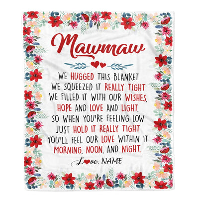 Personalized Mawmaw Blanket From Grandkids Grandson Granddaughter We Hugged This Blanket Mawmaw Birthday Mothers Day Christmas Customized Fleece Throw Blanket Blanket | Teecentury.com