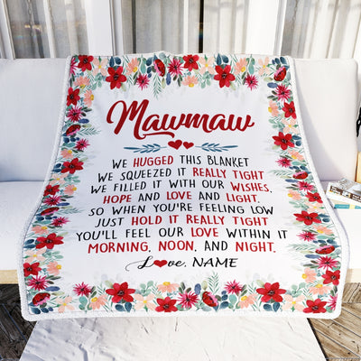 Personalized Mawmaw Blanket From Grandkids Grandson Granddaughter We Hugged This Blanket Mawmaw Birthday Mothers Day Christmas Customized Fleece Throw Blanket Blanket | Teecentury.com