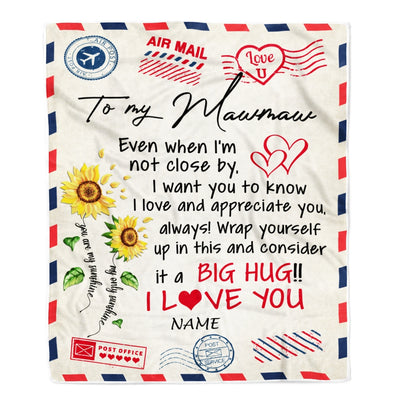 Personalized Mawmaw Blanket From Grandkids Love Big Hug Air Mail Letter Sunflower Mawmaw Birthday Mothers Day Christmas Customized Fleece Throw Blanket Blanket | Teecentury.com