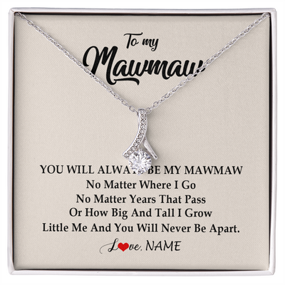 Alluring Beauty Necklace | Personalized Mawmaw Necklace From Grandkids Granddaughter Grandson You Will Always Be My Mawmaw Birthday Mothers Day Christmas Customized Gift Box Message Card | teecentury