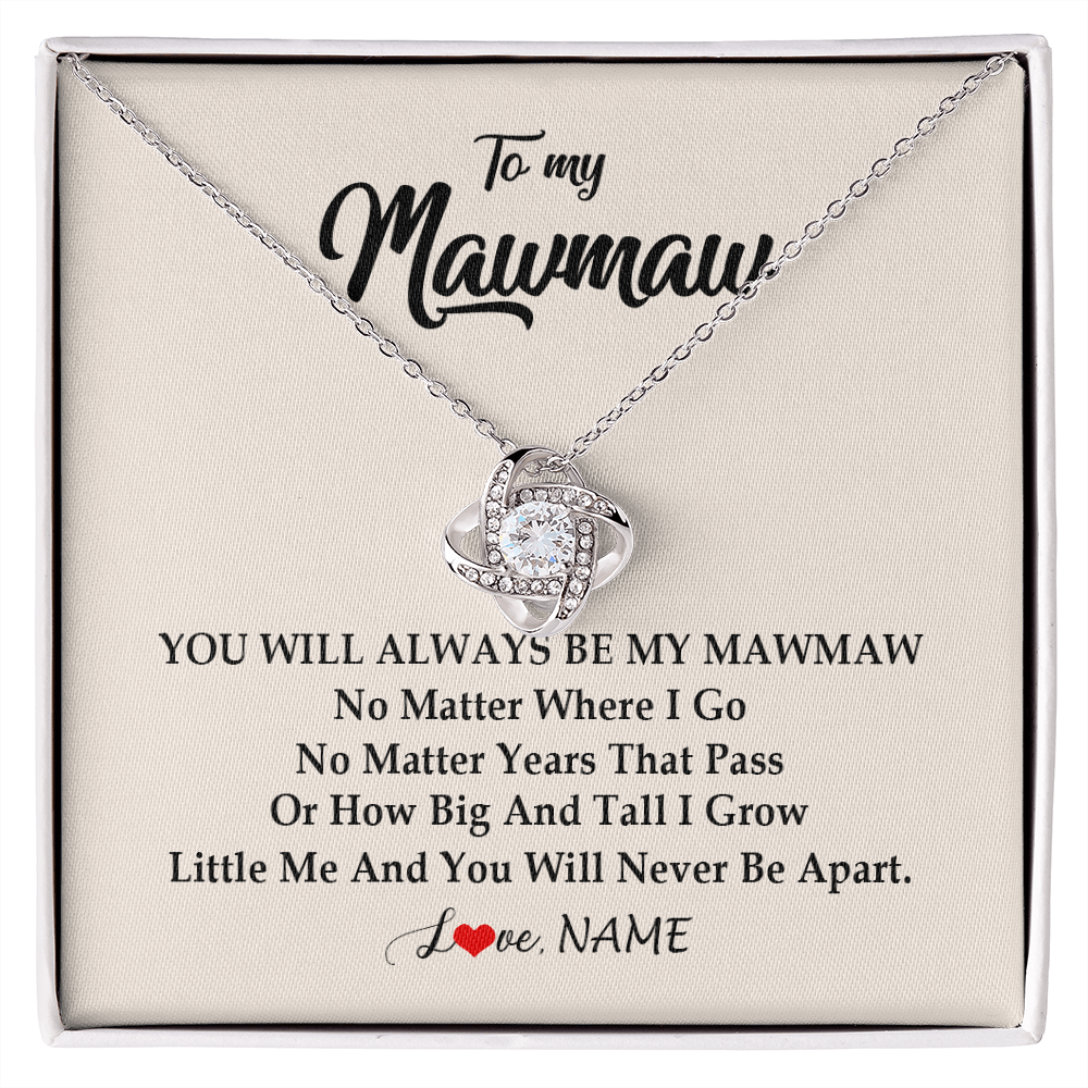 Love Knot Necklace | Personalized Mawmaw Necklace From Grandkids Granddaughter Grandson You Will Always Be My Mawmaw Birthday Mothers Day Christmas Customized Gift Box Message Card | teecentury