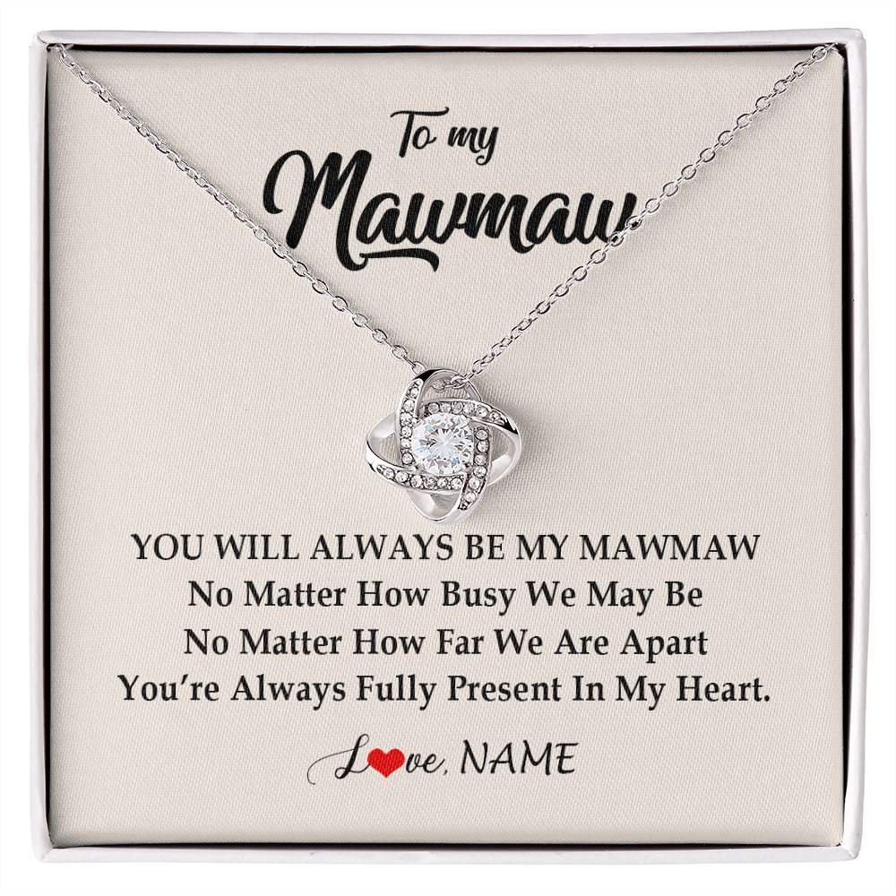 Love Knot Necklace | Personalized Mawmaw Necklace From Grandkids Granddaughter Grandson You're Always In My Heart Mawmaw Birthday Mothers Day Customized Gift Box Message Card | teecentury