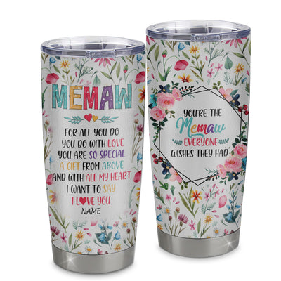 Personalized Memaw From Granddaughter Grandson Grandchildren Stainless Steel Tumbler Cup You Are So Special I Love You Memaw Mothers Day Birthday Christmas Travel Mug | teecentury