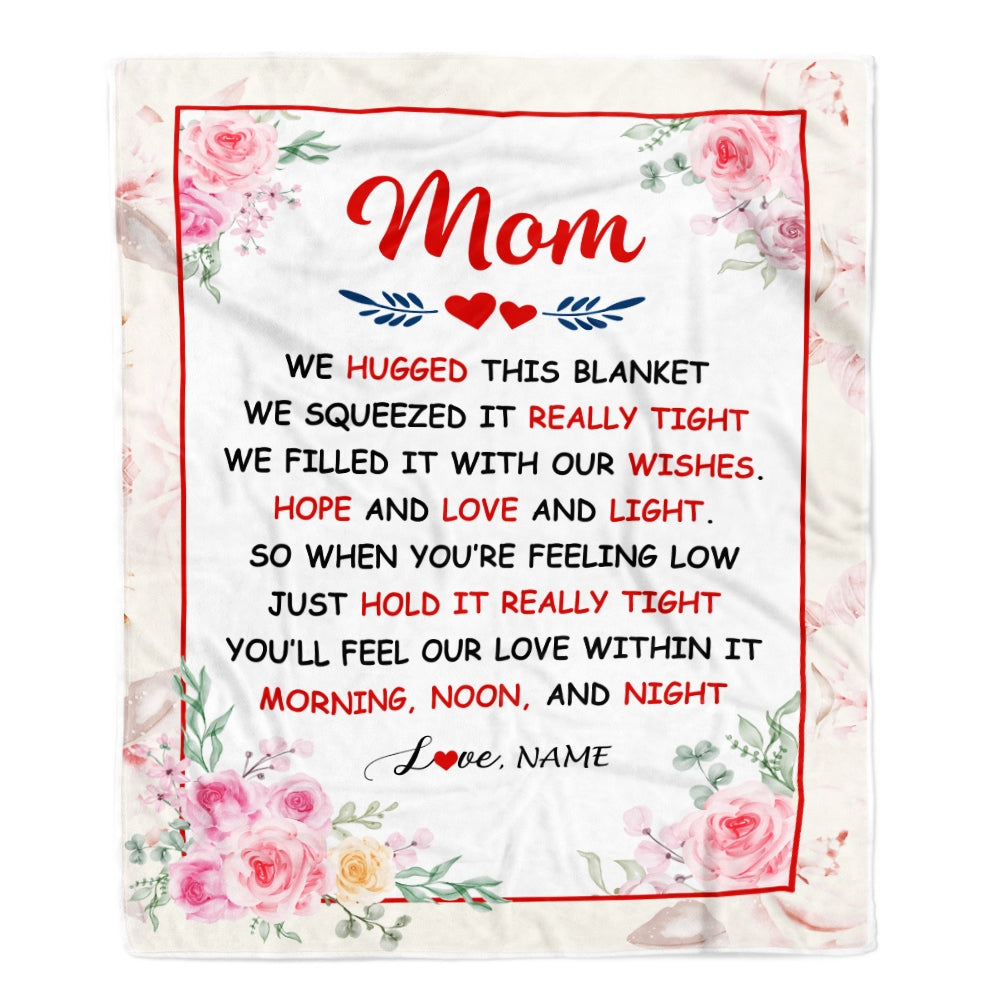 Personalized Mom Blanket From Daughter Son We Hugged This Blanket Floral Mom Birthday Mothers Day Christmas Customized Fleece Throw Blanket | teecentury