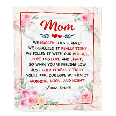 Personalized Mom Blanket From Daughter Son We Hugged This Blanket Floral Mom Birthday Mothers Day Christmas Customized Fleece Throw Blanket | teecentury