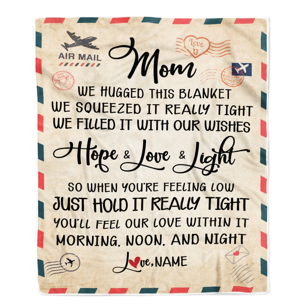 Personalized Mom Blanket From Daughter Son We Hugged This Blanket Mail Letter Mom Birthday Mothers Day Christmas Gift Customized Fleece Blanket Blanket | Teecentury.com