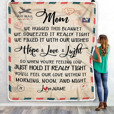Personalized Mom Blanket From Daughter Son We Hugged This Blanket Mail Letter Mom Birthday Mothers Day Christmas Gift Customized Fleece Blanket Blanket | Teecentury.com
