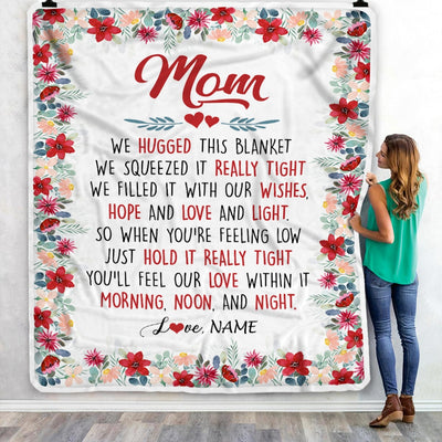 Personalized Mom Blanket From Daughter Son We Hugged This Blanket Mom Birthday Mothers Day Christmas Customized Fleece Throw Blanket Blanket | Teecentury.com