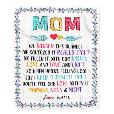 Personalized Mom Blanket From Daughter Son We Hugged This Blanket Mom Birthday Mothers Day Christmas Customized Fleece Blanket Blanket | Teecentury.com