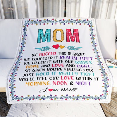 Personalized Mom Blanket From Daughter Son We Hugged This Blanket Mom Birthday Mothers Day Christmas Customized Fleece Blanket Blanket | Teecentury.com