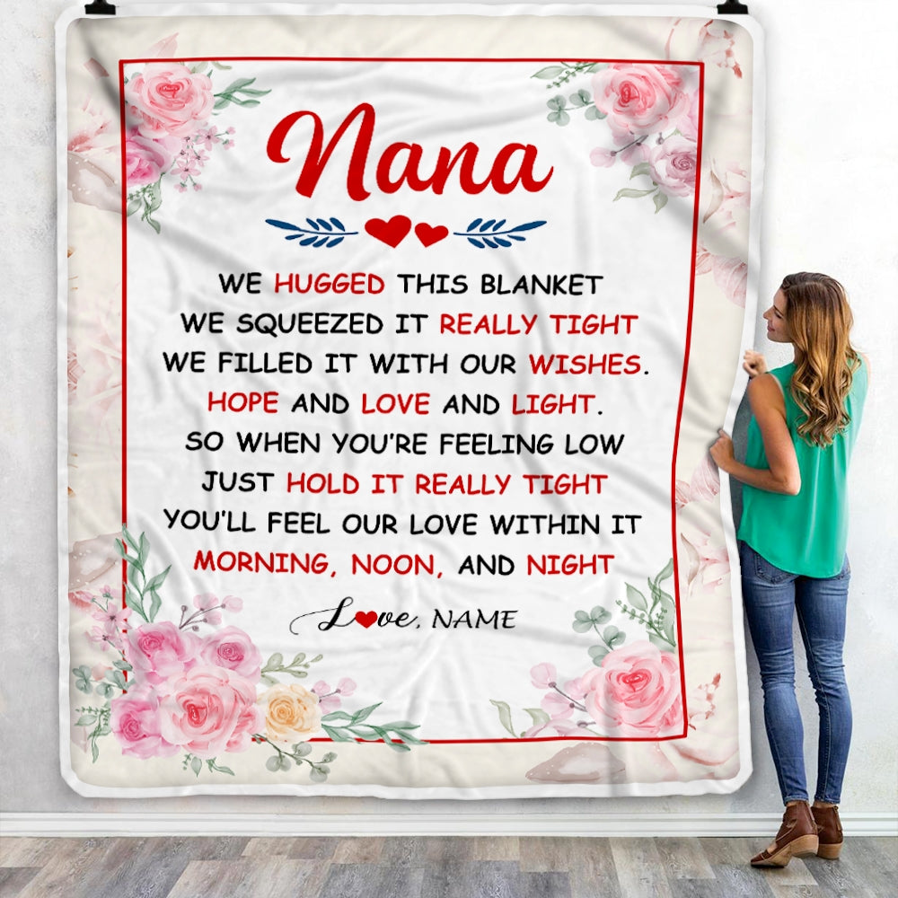 Personalized Nana Blanket From Grandkids Granddaughter Grandson We Hugged This Blanket Floral Nana Birthday Mothers Day Christmas Customized Fleece Blanket | teecentury