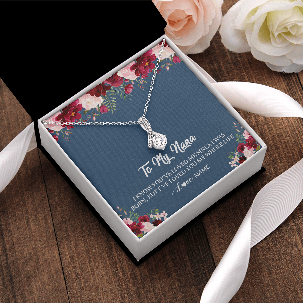 Alluring Beauty Necklace | Personalized Nana Necklace From Grandkids Granddaughter Grandson I've Loved You My Whole Life Floral Nana Birthday Mothers Day Christmas Customized Message Card | teecentury