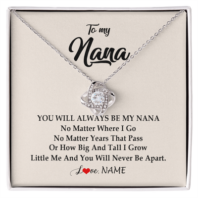 Love Knot Necklace | Personalized Nana Necklace From Grandkids Granddaughter Grandson You Will Always Be My Nana Birthday Mothers Day Christmas Customized Gift Box Message Card | teecentury