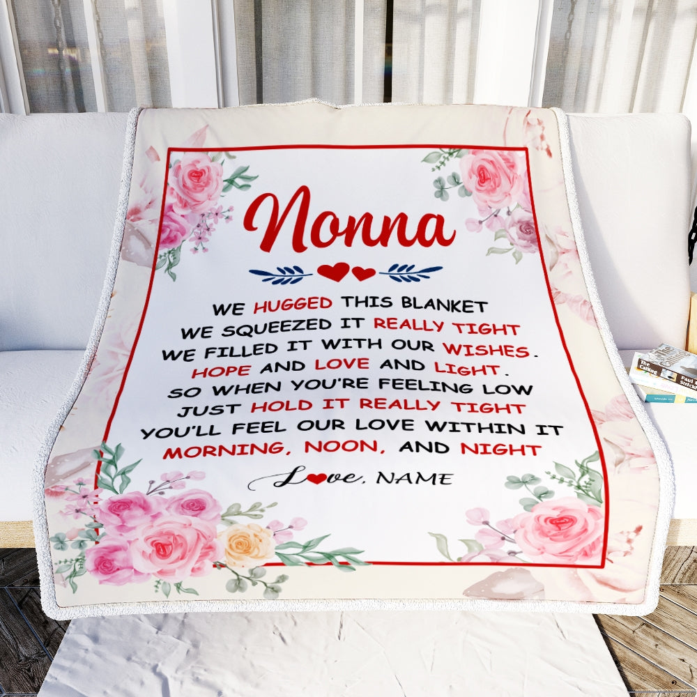 Personalized Nonna Blanket From Grandkids Granddaughter Grandson We Hugged This Blanket Floral Nonna Birthday Mothers Day Christmas Customized Fleece Blanket | teecentury