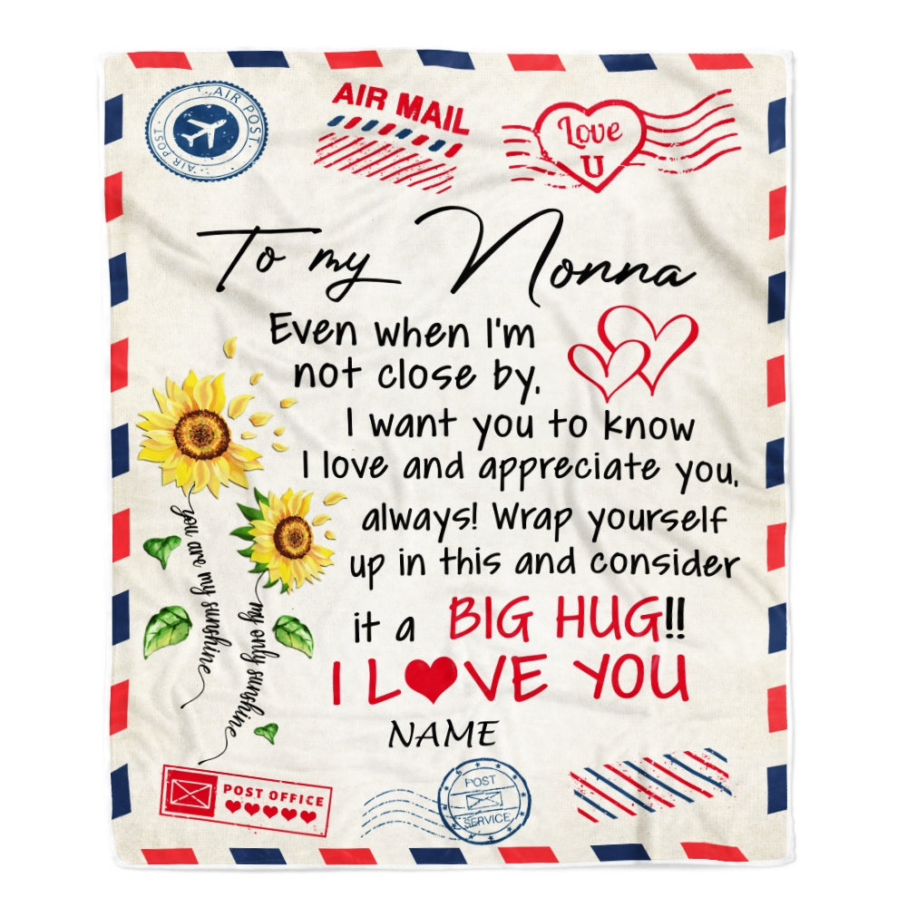 Personalized Nonna Blanket From Grandkids Love Big Hug Air Mail Letter Sunflower Nonna Birthday Mothers Day Christmas Customized Fleece Throw Blanket Blanket | Teecentury.com