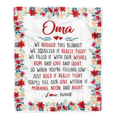 Personalized Oma Blanket From Grandkids Grandson Granddaughter We Hugged This Blanket Oma Birthday Mothers Day Christmas Customized Fleece Throw Blanket Blanket | Teecentury.com
