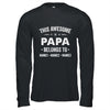 Personalized Papa Custom Kids Name This Awesome Papa Belongs To Papa Fathers Day Birthday Christmas Shirt & Hoodie | teecentury