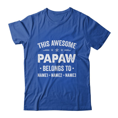 Personalized Papaw Custom Kids Name This Awesome Papaw Belongs To Papaw Fathers Day Birthday Christmas Shirt & Hoodie | teecentury