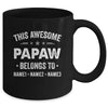 Personalized Papaw Custom Kids Name This Awesome Papaw Belongs To Papaw Fathers Day Birthday Christmas Mug | teecentury