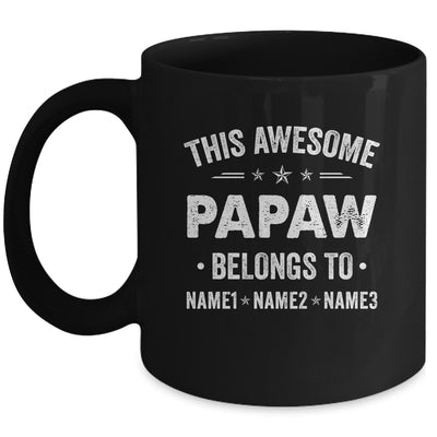 Personalized Papaw Custom Kids Name This Awesome Papaw Belongs To Papaw Fathers Day Birthday Christmas Mug | teecentury