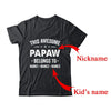Personalized Papaw Custom Kids Name This Awesome Papaw Belongs To Papaw Fathers Day Birthday Christmas Shirt & Hoodie | Custom | teecentury