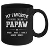 Personalized Papaw With Kids Name My Favorite People Call Me Papaw Custom For Men Fathers Day Birthday Christmas Mug | teecentury