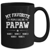 Personalized Papaw With Kids Name My Favorite People Call Me Papaw Custom For Men Fathers Day Birthday Christmas Mug | teecentury