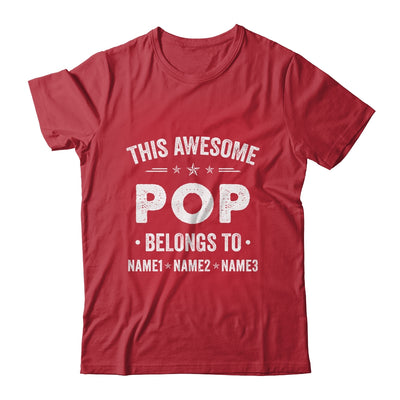 Personalized Pop Custom Kids Name This Awesome Pop Belongs To Pop Fathers Day Birthday Christmas Shirt & Hoodie | teecentury