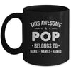 Personalized Pop Custom Kids Name This Awesome Pop Belongs To Pop Fathers Day Birthday Christmas Mug | teecentury