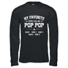 Personalized Pop Pop With Kids Name My Favorite People Call Me Pop Pop Custom For Men Fathers Day Birthday Christmas Shirt & Hoodie | teecentury