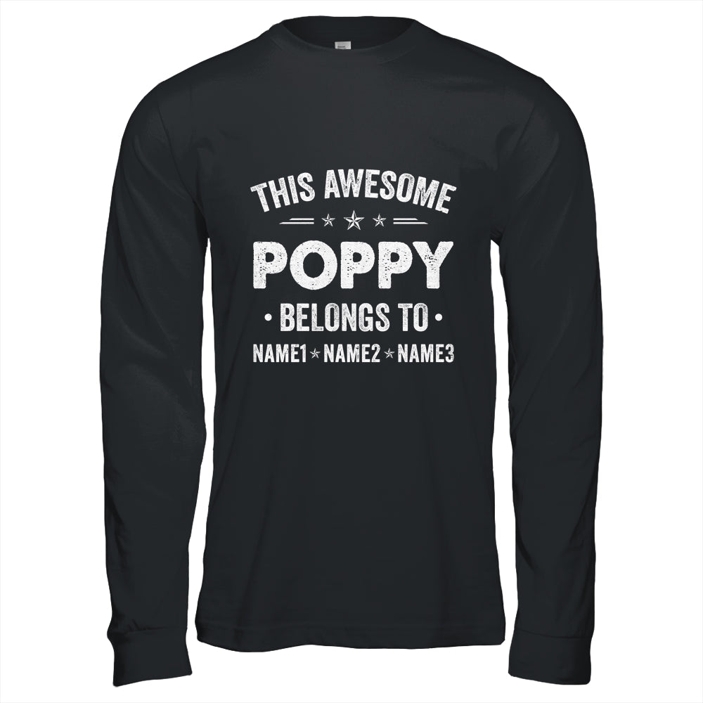 Personalized Poppy Custom Kids Name This Awesome Poppy Belongs To Poppy Fathers Day Birthday Christmas Shirt & Hoodie | teecentury