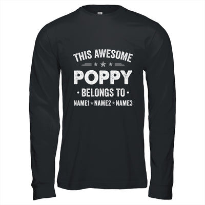 Personalized Poppy Custom Kids Name This Awesome Poppy Belongs To Poppy Fathers Day Birthday Christmas Shirt & Hoodie | teecentury