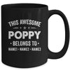 Personalized Poppy Custom Kids Name This Awesome Poppy Belongs To Poppy Fathers Day Birthday Christmas Mug | teecentury