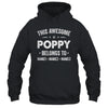 Personalized Poppy Custom Kids Name This Awesome Poppy Belongs To Poppy Fathers Day Birthday Christmas Shirt & Hoodie | teecentury