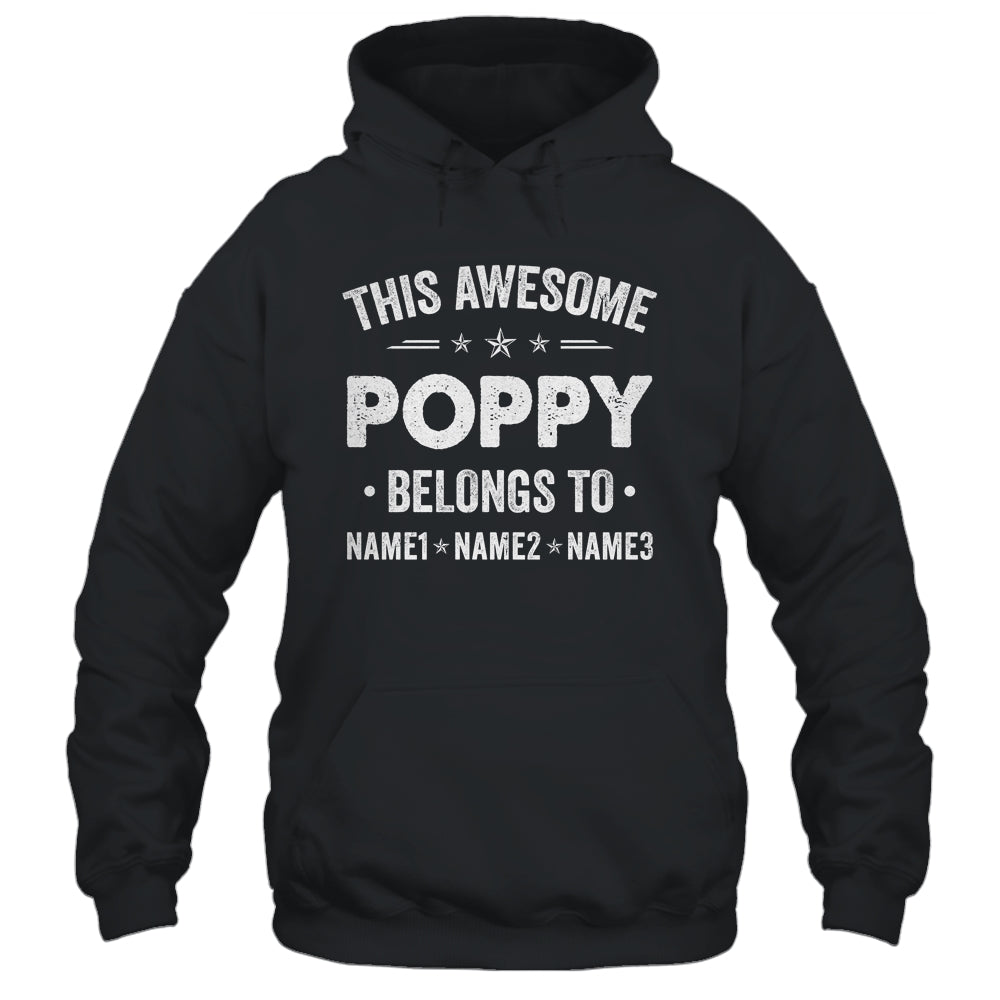 Personalized Poppy Custom Kids Name This Awesome Poppy Belongs To Poppy Fathers Day Birthday Christmas Shirt & Hoodie | teecentury
