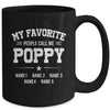 Personalized Poppy With Kids Name My Favorite People Call Me Poppy Custom For Men Fathers Day Birthday Christmas Mug | teecentury