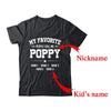 Personalized Poppy With Kids Name My Favorite People Call Me Poppy Custom For Men Fathers Day Birthday Christmas Shirt & Hoodie | Custom | teecentury