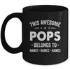 Personalized Pops Custom Kids Name This Awesome Pops Belongs To Pops Fathers Day Birthday Christmas Mug | teecentury