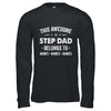 Personalized Step Dad Custom Kids Name This Awesome Stepdad Belongs To Dad Fathers Day Birthday Christmas Shirt & Hoodie | teecentury