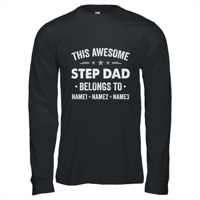 Personalized Step Dad Custom Kids Name This Awesome Stepdad Belongs To Dad Fathers Day Birthday Christmas Shirt & Hoodie | teecentury